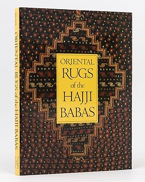 Oriental Rugs of the Hajji Babas