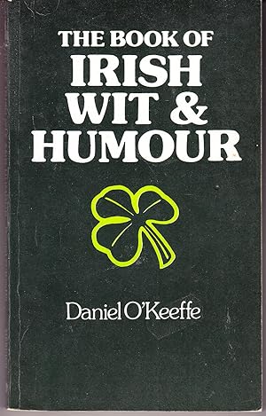 The Book of Irish Wit and Humour