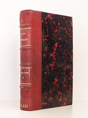 Mélanges , mis en ordre et annotés , Tome VI ( 6 ) ( 1854 - 1856 ) [ Oeuvres complètes , XXXII , ...
