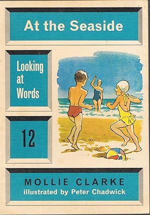 At the Seaside (Looking at Words Book 12)