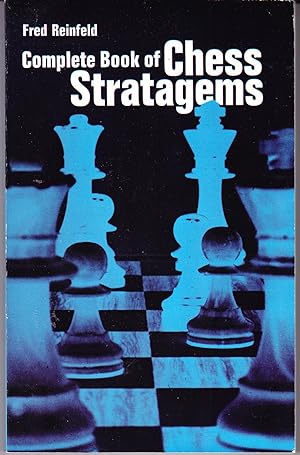 Complete Book of Chess Strategems