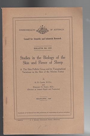 STUDIES IN THE BIOLOGY OF THE SKIN AND FLEECE OF SHEEP. 4 The HAir Follicle Group and its Topogra...
