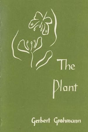 The Plant: a Guide to Understanding Its Nature