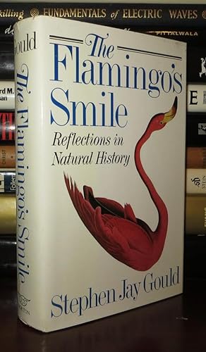 THE FLAMINGO'S SMILE Reflections in Natural History
