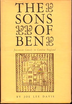 The Son of Ben: Jonsonian Comedy in Caroline England