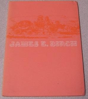James E. Birch: A Sacramento Chapter In The History Of Pioneer California Transportation