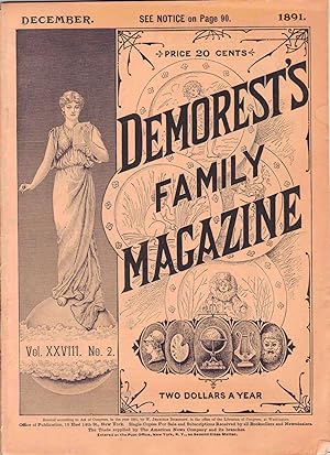 DEMOREST'S FAMILY MAGAZINE DECEMBER 1891 Vol. Xxviii. No. 2