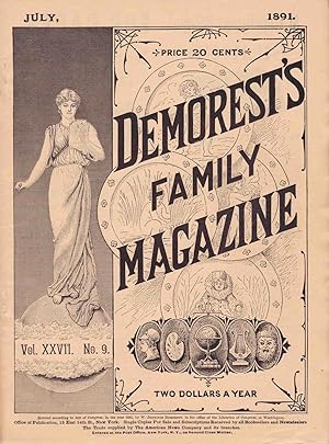 DEMOREST'S FAMILY MAGAZINE JULY 1891 VOL. XXVII, NO. 9