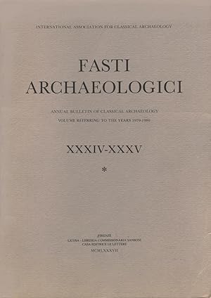 Fasti Archaeologici XXXIV-XXXV. Volume 1