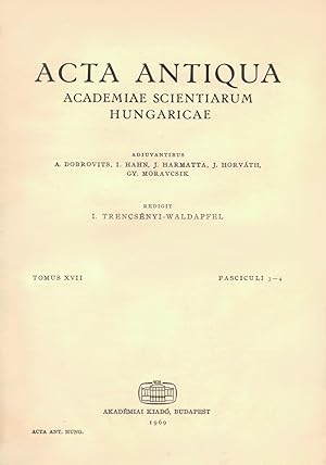 Acta Antiqua Academiae Scientiarum Hungaricae. Tomus XVII. Fasciculi 3-4