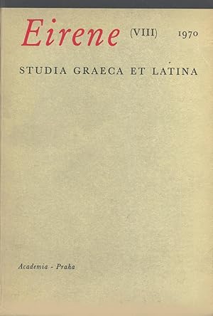Eirene. Studia graeca et latina VIII