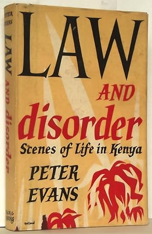 Law and Disorder Scenes of Life in Kenya