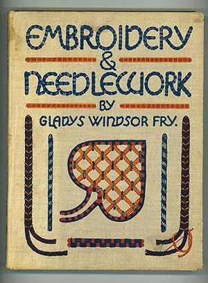 Embroidery and Needlework: Being a Textbook on Design and Technique with Numerous Reproductions o...