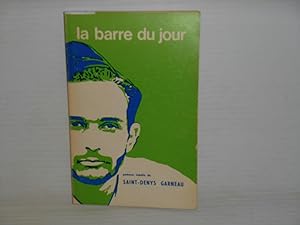LA BARRE DU JOUR Saint-Denys Garneau sept. oct. 1969