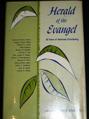 Herald of the Evangel: 60 Years of American Christianity