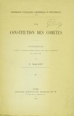 La constitution des comètes. Conférence faite au Conservatoire national des arts et métiers, le 1...