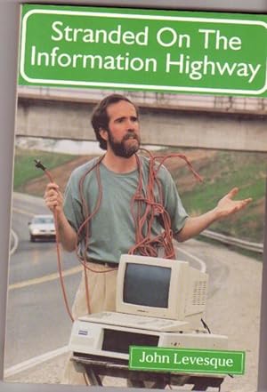 Stranded on the Information Highway