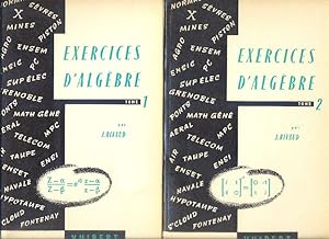 Exercices d'algèbre ( 2 VOLUMES)