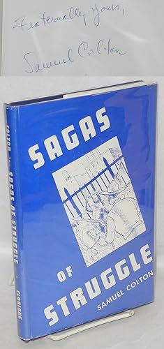 Sagas of struggle; a labor anthology. Drawings by Raymond Zalstein