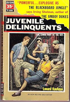 Juvenile Delinquents ( The Lower Part of the Sky )