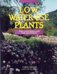 Low-Water-Use Plants for California & the Southwest