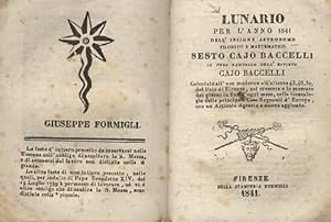 LUNARIO per l'anno 1841, dell'insigne astronomo filosofo e mattematico [sic] Sesto Cajo Baccelli ...