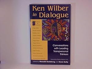 Ken Wilber in Dialogue : Conversations with Leading Transpersonal Thinkers