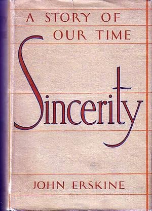 Sincerity. A Story of Our Time