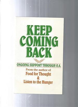 Keep Coming Back: Ongoing Support through O.A.