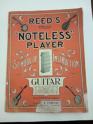 Reed's "Noteless" Player School of Instruction for Guitar