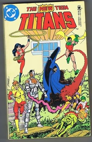 The NEW TEEN TITANS. (DC Super-Heroes) with DEATHSTROKE the Terminator -- Classic George PEREZ co...