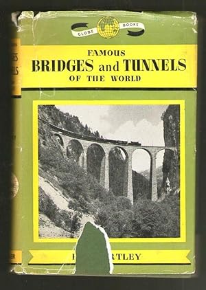 Famous Bridges and Tunnels of the World