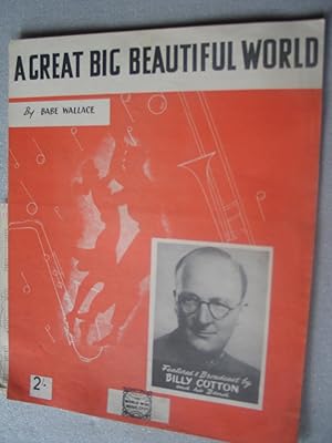 A Great Big Beautiful World - Featured By Billy Cotton and His Band