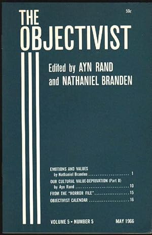 The Objectivist, Vol. 5, No. 5, May 1966 (Emotions and Values; Our Cultural Value-Deprivation - P...