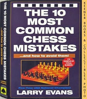 The 10 Most Common Chess Mistakes - And How To Avoid Them!