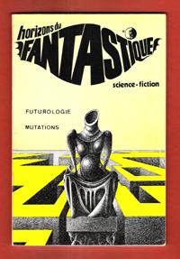 Horizons Du Fantastique n° 16 : Futurologie , Mutations - la Malédiction Des Hommes-Chats - L'hom...