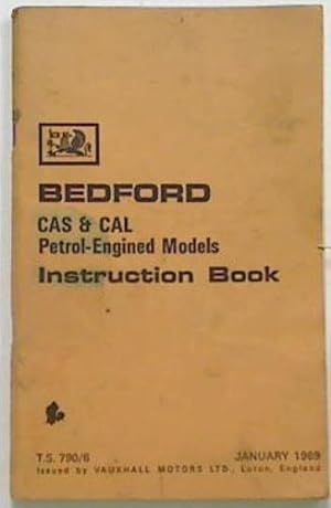 Bedford CAS & CAL Petrol-Engined Models, Instruction Book