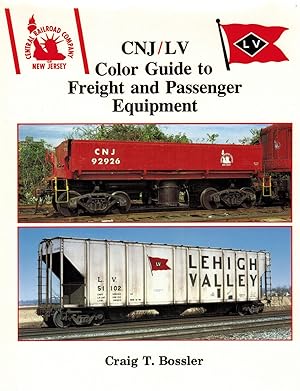 CNJ / LV COLOR GUIDE TO FREIGHT AND PASSENGER EQUIPMENT