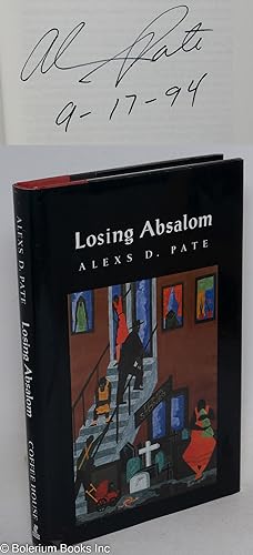 Losing Absalom; a novel