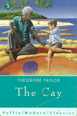 THE CAY ( Puffin Modern Classics )