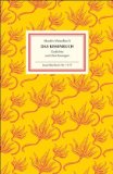 Das Kissenbuch : Gedichte und Zeichnungen. / Martin Mosebach; Insel-Bücherei, 1127