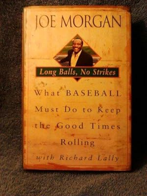 Joe Morgan: Long balls, no strikes
