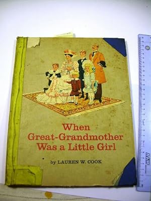 When Great Grandmother Was a Little Girl [Pictorial Children's Reader, Learning to Read, Skill bu...