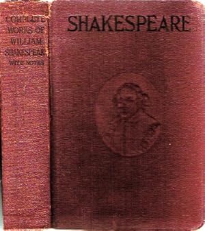 The Complete Works of William Shakespeare Edited by William George Clark and William Aldis Wright