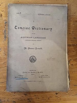 A Concise Dictionary of the Assyrian Language (Assyrian-English-German). Part 1