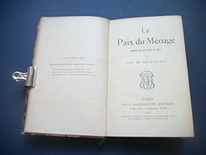 La Paix du Ménage. Comédie en Deux Actes en Prose, par Guy de Maupassant. [1ère édition - 1893].
