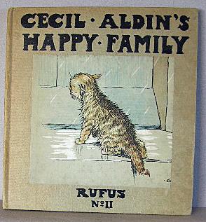 RUFUS, HIS ADVENTURES, Cecil Aldin's Happy Family Series No. II