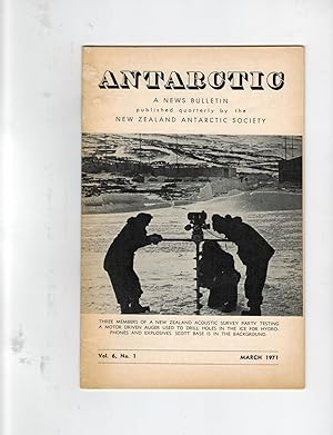 ANTARCTIC: A NEW BULLETIN PUBLISHED QUARTERLY. March 1971