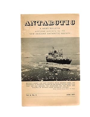 ANTARCTIC: A NEW BULLETIN PUBLISHED QUARTERLY. June 1971