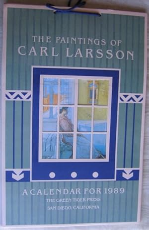 The Paintings of Carl Larsson: a Calendar for 1989 --with 12 Tipped in Full Colour Paintings